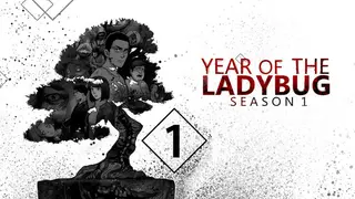Year of the Ladybug: Season 1