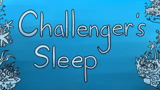 Challenger's Sleep