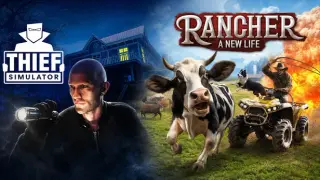Rancher: A new life + Thief Simulator