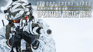 Beyond Enemy Lines: Operation Arctic Hawk