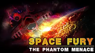 Space FURY - The Phantom Menace