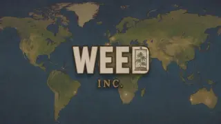 Weed Inc.