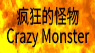 Crazy Monster