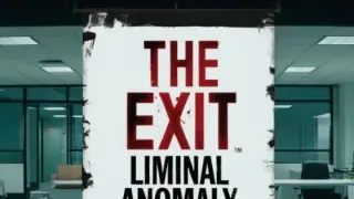 THE EXIT: LIMINAL ANOMALY HORROR - Switch