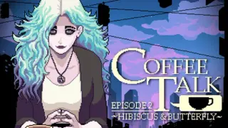 Coffee Talk Episode 1 & 2