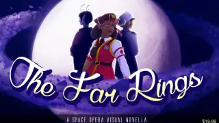 The Far Rings: A Space Opera Visual Novella