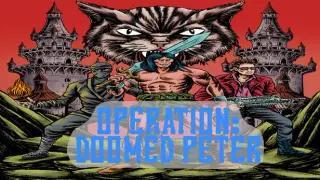 Operation: Doomed Peter