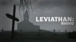 Leviathan: Rhino