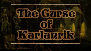 The Curse of Karlanrik