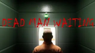 Dead Man Waiting