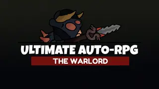 Ultimate Auto-RPG - The Warlord