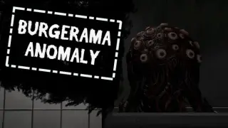 Burgerama Anomaly