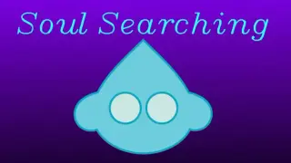 Soul Searching