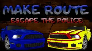 Make Route: Escape the police