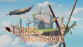 Tales Of Two Heroes
