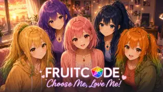 FRUITCODE: Choose Me, Love Me!