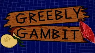 Greebly Gambit