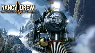 Nancy Drew: Last Train to Blue Moon Canyon