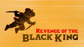 Revenge of the Black King