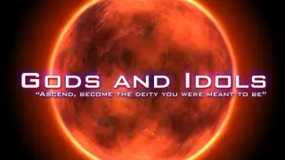 Gods and Idols
