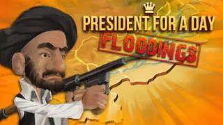 President for a Day - Floodings