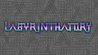 Labyrinthatory