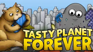 Tasty Planet Forever