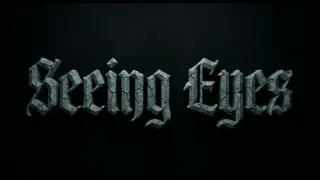 Seeing Eyes