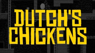 Dutch's Chickens