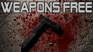 WEAPONS FREE