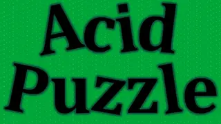 Acid Puzzle