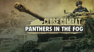 Close Combat: Panthers in the Fog