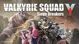 Valkyrie Squad: Siege Breakers