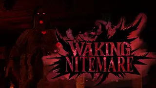 Waking Nitemare