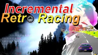 Incremental Retro Racing