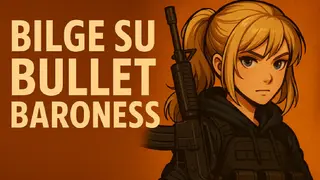 Bilge Su Bullet Baroness