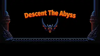 Descent the Abyss