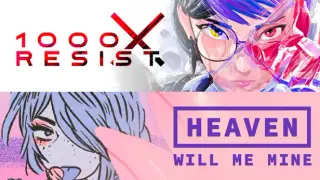 Heaven Will Be Resisted