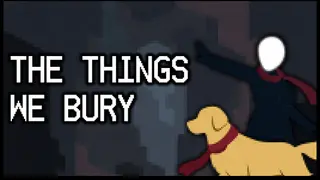 The Things We Bury