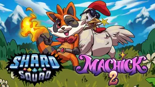 Machick 2 + Shard Squad