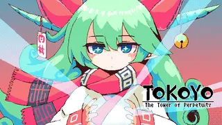 TOKOYO: The Tower of Perpetuity