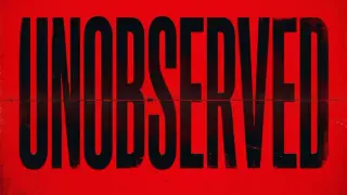 UNOBSERVED
