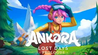 Ankora: Lost Days - Prologue