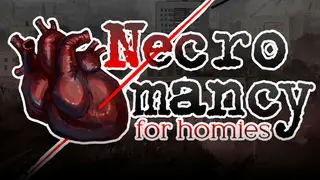 Necromancy for Homies
