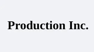 Production Inc.