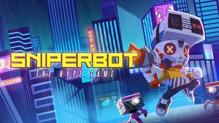 Sniperbot: The Hype Game