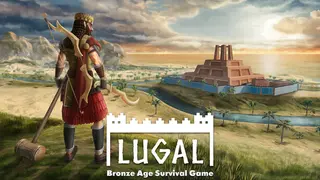 Lugal: Bronze Age Survival Game