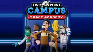 Two Point Campus: Space Academy