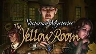 Victorian Mysteries: The Yellow Room