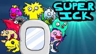 SUPER ICK